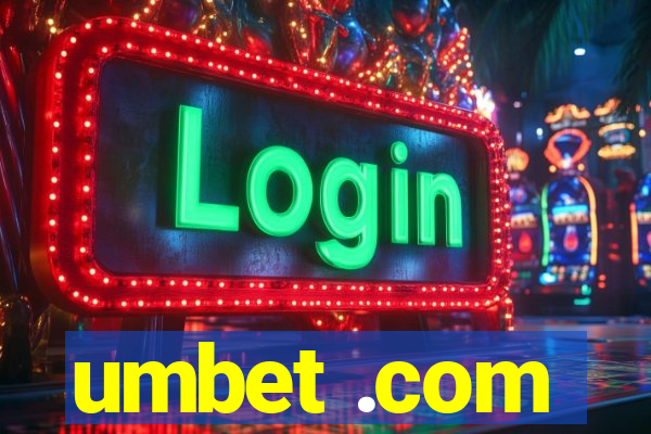 umbet .com